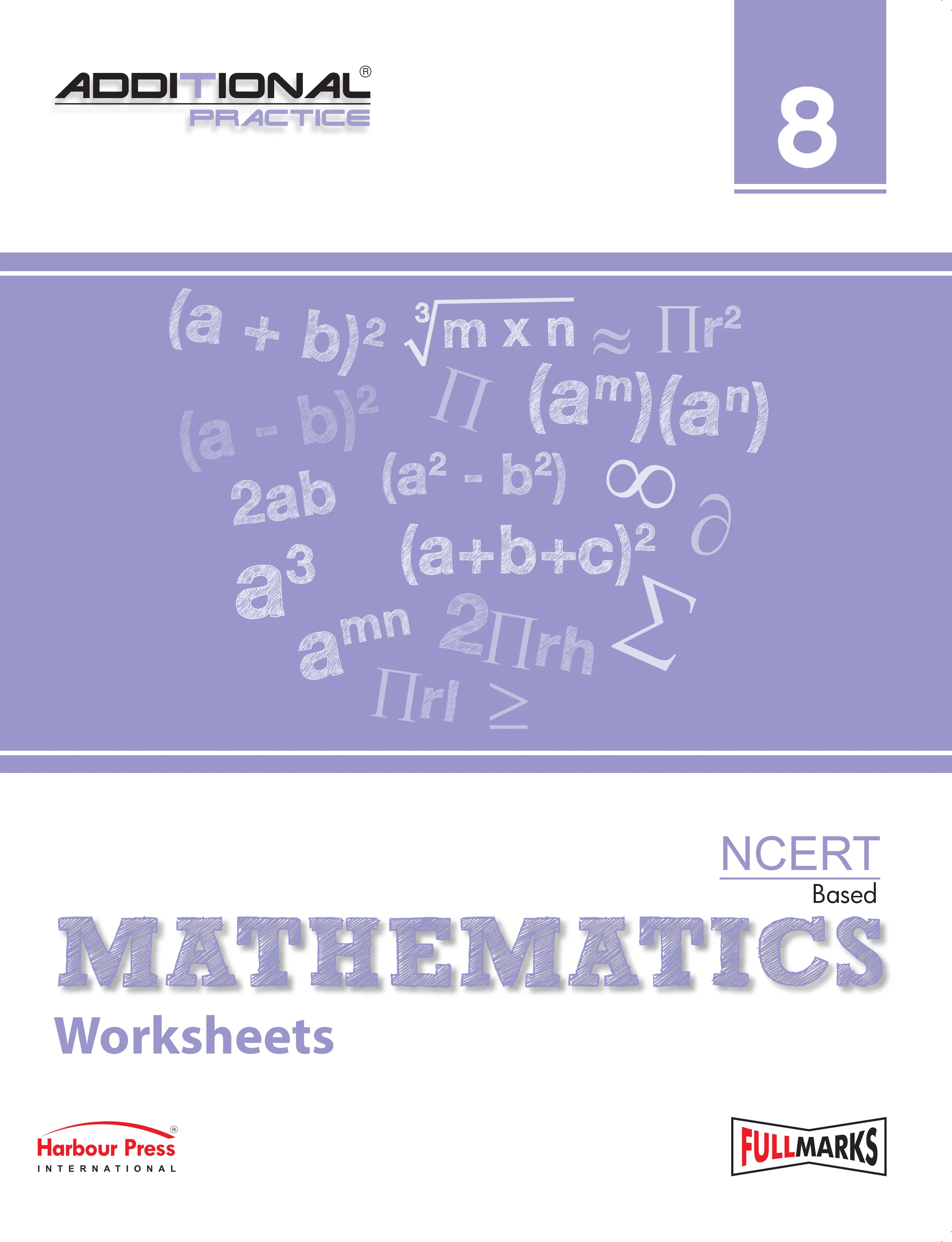 Full Marks Additional Practice – Mathematics Worksheets Class 8 | Based on NCERT Textbook