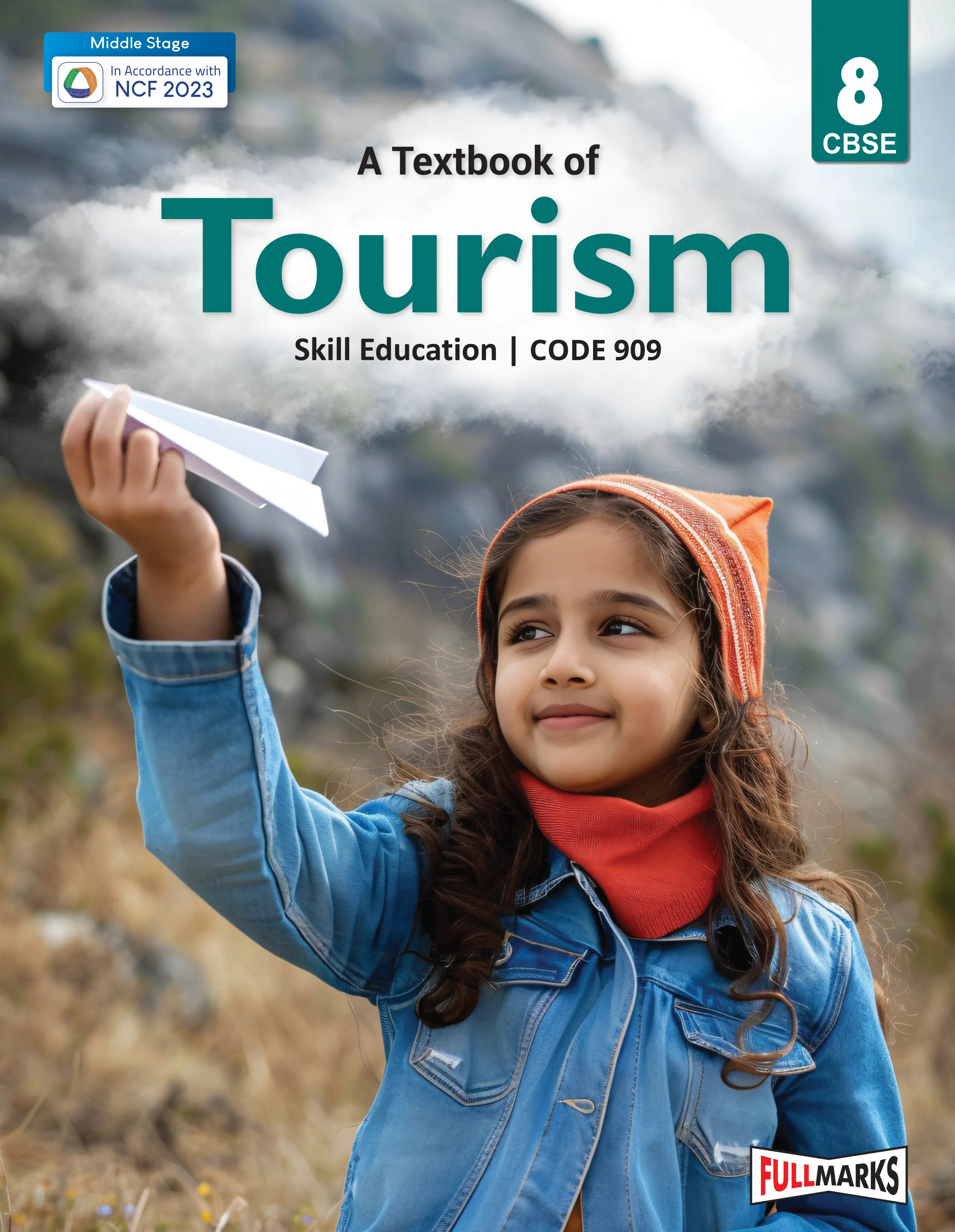Full Marks Tourism Skill Education Textbook for Class 8 | Subject Code 909